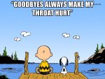 goodbyes-always-make-my-throat-hurt.jpg
